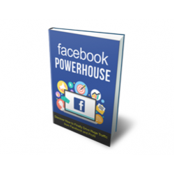 Facebook Powerhouse – Free MRR eBook