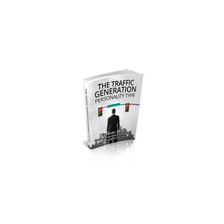 The Traffic Generation Personality Type – Free MRR eBook
