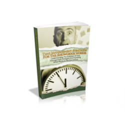 Time Management Strategies for the Knowledge Worker – Free MRR eBook
