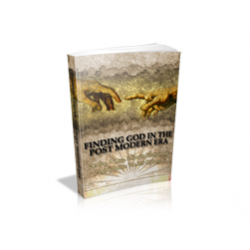 Finding God in the Post Modern Era – Free MRR eBook