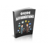 Guide to Affirmations – Free MRR eBook