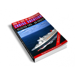 How to Have an Unforgettable Cruise Vacation – Free MRR eBook
